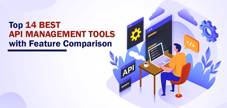 Top 13 Best API Management Tools with Feature Comparison with Prowesssoft